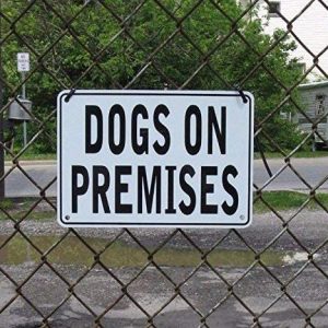“DOGS ON PREMISES” Warning Sign 7″ X 10″