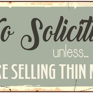 StickerPirate 979HS No Soliciting Unless You’re Selling Thin Mints 5″x10″ Aluminum Hanging Novelty Sign