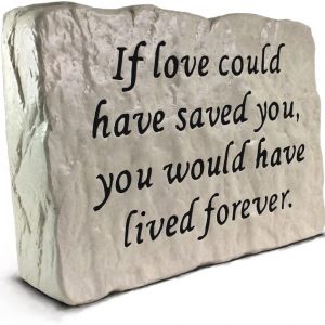 RocksOnly If Love Could Have Saved You – Memorial Stone (7.8 LB)