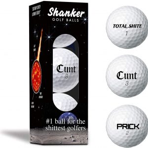 Shanker Golf Balls – Rude Trick Balls with Funny Sayings (Sleeve of 3, Novelty Gag, Playing Quality) – The #1 Ball for The Shittest Golfers – 2nd Edition